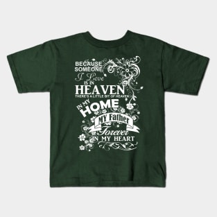 Best Daughter Design | Father Is My Heaven Kids T-Shirt